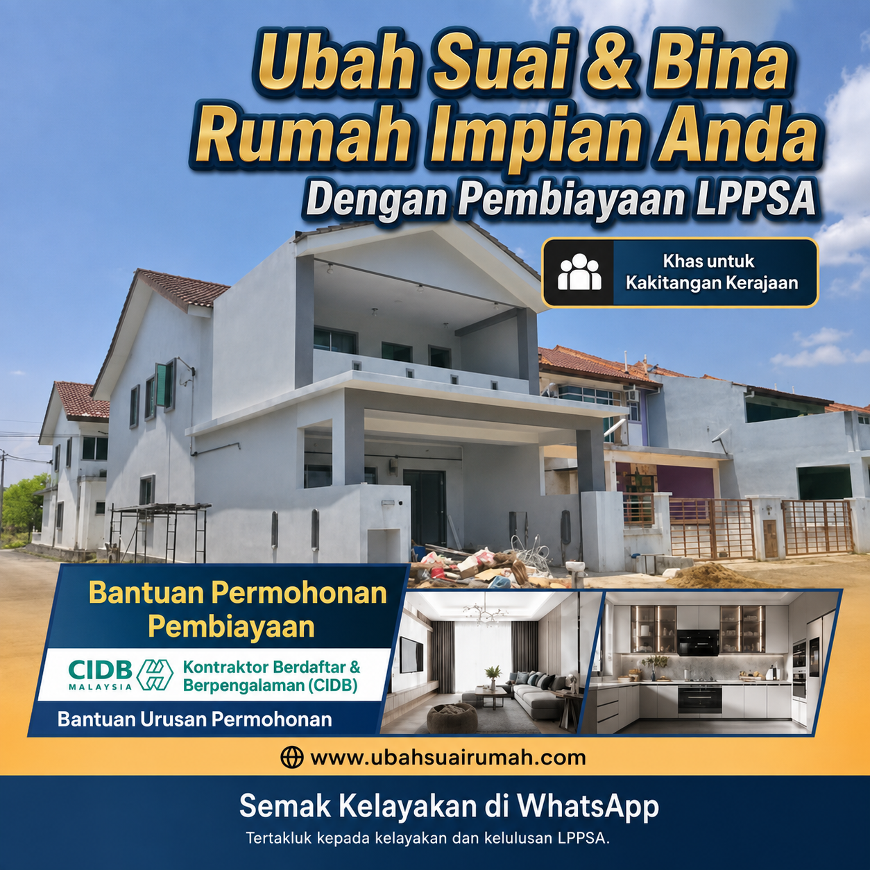Ubah suai dan bina rumah dengan pembiayaan LPPSA untuk kakitangan kerajaan. Semak kelayakan melalui WhatsApp di ubahsuairumah.com.